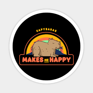 Capybaras makes me happy Magnet